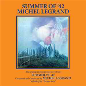 Michel Legrand - Summer Of '42/The Picasso Summer download flac