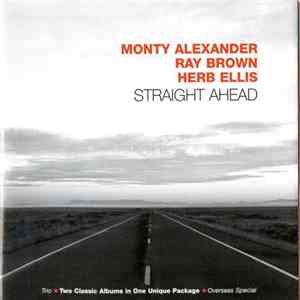 Monty Alexander, Ray Brown, Herb Ellis - Straight Ahead download flac