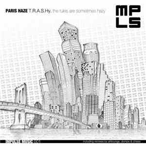 Paris Haze - T.R.A.S.Hy. download flac