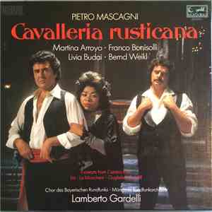 Pietro Mascagni, Martina Arroyo, Franco Bonisolli, Juliana Falk, Bernd Weikl, Livia Budai, Lamberto Gardelli - Cavalleria Rusticana download flac