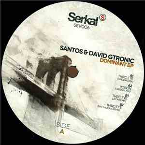 Santos & David Gtronic - Dominant EP download flac