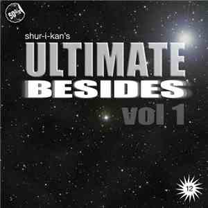 Shur-i-kan - Ultimate Besides Vol 1 download flac