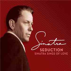 Sinatra - Seduction (Sinatra Sings Of Love) download flac