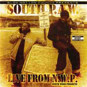 South P.A.W. - Live From N.W.P. download flac