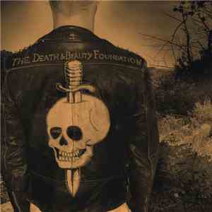 The Death & Beauty Foundation - We Are Young And Stupid download flac