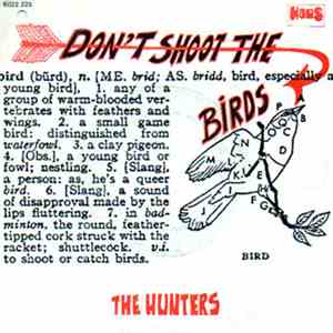 The Hunters  - Don't Shoot The Birds download flac