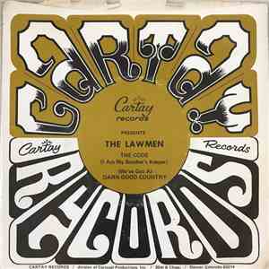 The Lawmen - The Code ( I Am My Brother's Keeper) / (We've Got A) Darn Good Country download flac