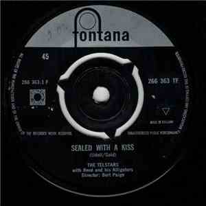 The Telstars With René And His Alligators - Sealed With A Kiss / True Love download flac