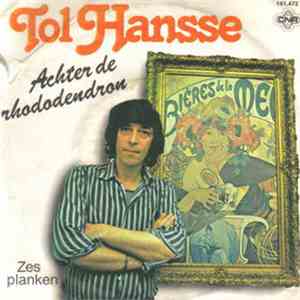 Tol Hansse - Achter De Rhododendron download flac