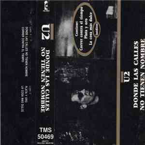 U2 - Donde Las Calles No Tienen Nombre = Where The Streets Have No Name download flac