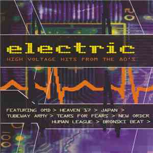 Various - Electric - High Voltage Hits From The 80's FLAC album