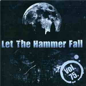 Various - Let The Hammer Fall Vol. 75. download flac