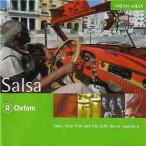 Various - Oxfam Salsa - Cuba, New York And The Latin Dance Explosion FLAC album
