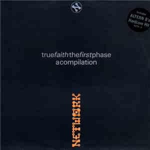 Various - True Faith - The First Phase FLAC album
