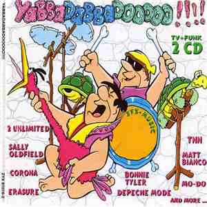 Various - Yabbadabbadooooo!!!! download flac