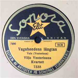 Viljo Vesterinens Kvartett - Vagabondens Längtan / Kivikspolka FLAC album