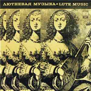 Владимир Вавилов - Лютневая Музыка Lute Music download flac