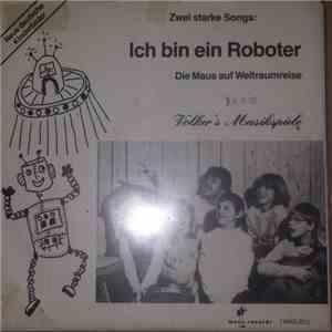 Volkers´s Musikspiele - Ich Bin Ein Roboter download flac