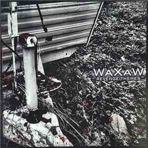 WaXaW - Revenge Themes download flac
