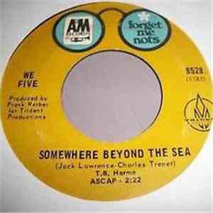 We Five - You Were On My Mind / Somewhere Beyond The Sea download flac