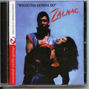 Zalmac - Whatcha Gonna Do download flac