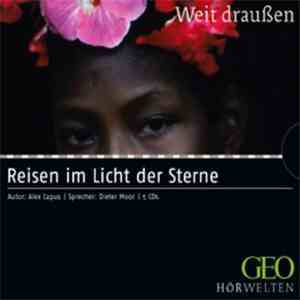 Alex Capus - Reisen Im Licht Der Sterne download flac