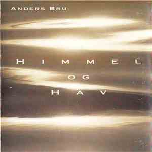Anders Bru - Himmel Og Hav download flac