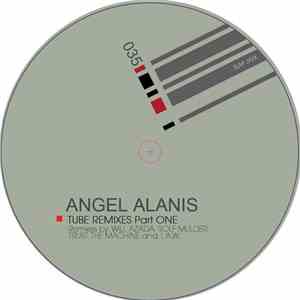 Angel Alanis - Tube Remixes Part One download flac