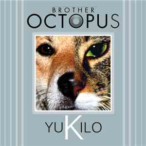 Brother Octopus - Yukilo download flac