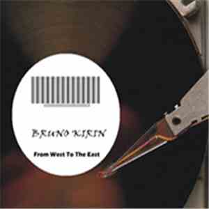 Bruno Kirin - From West To The East download flac
