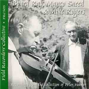 Byard Ray, Manco Sneed, Mike Rogers  - Byard Ray, Manco Sneed & Mike Rogers download flac