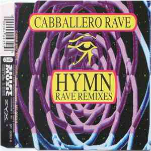 Cabballero Rave - Hymn (Rave Remixes) download flac