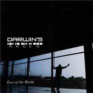 Darwin's Radio - Eyes Of The World download flac