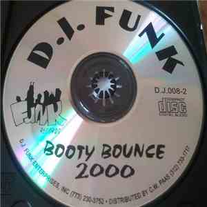 DJ Funk - Booty Bounce 2000 download flac