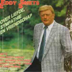 Eddy Smets - Over Liefde, Sympathie En Vriendschap download flac