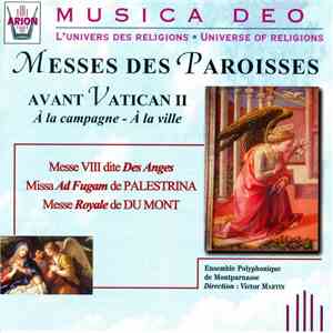 Ensemble Polyphonique De Montparnasse, Victor Martin  - Messes Des Paroisses Avant Vatican II = The Parish Mass Before Vatican II download flac