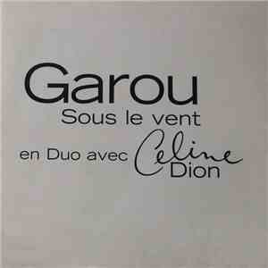 Garou En Duo Avec Céline Dion - Sous Le Vent download flac