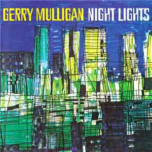 Gerry Mulligan - Night Lights download flac
