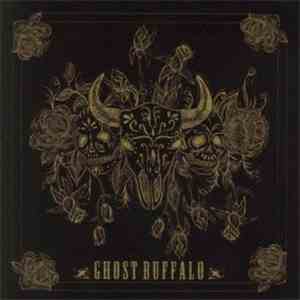 Ghost Buffalo - Ghost Buffalo download flac