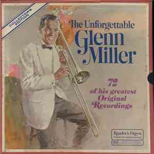 Glenn Miller - The Unforgettable Glenn Miller, 72 Of His Greatest Original Recordings download flac