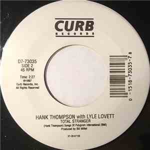 Hank Thompson , with Lyle Lovett, Junior Brown  - Gotta Sell Them Chickens / Total Stranger download flac