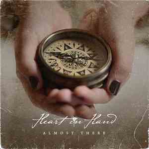 Heart In Hand - Almost There download flac