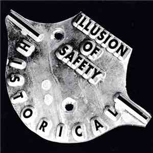 Illusion Of Safety - Historical download flac