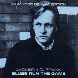 Jackson C. Frank - Blues Run The Game download flac