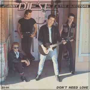 Johnny Diesel & The Injectors - Don't Need Love download flac
