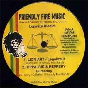 Lion Art / Tippa Irie & Peppery, YT / Murray Man / Friendly Fire Band - Legalize It download flac