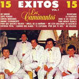 Los Caminantes - 15 Exitos Vol. 1 download flac