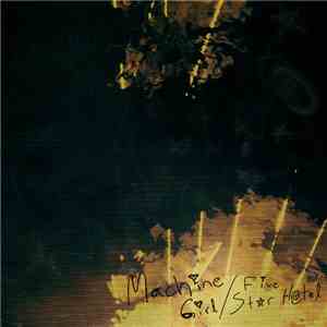 Machine Girl  & Five Star Hotel  - Machine Girl / Five Star Hotel download flac