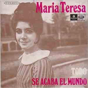 María Teresa - Todo / Se Acaba El Mundo FLAC album