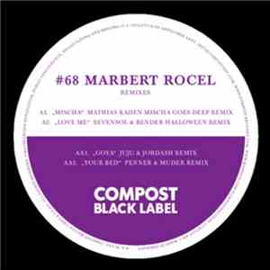 Marbert Rocel - Black Label #68 Remix EP download flac